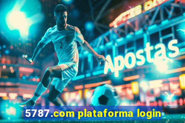 5787.com plataforma login